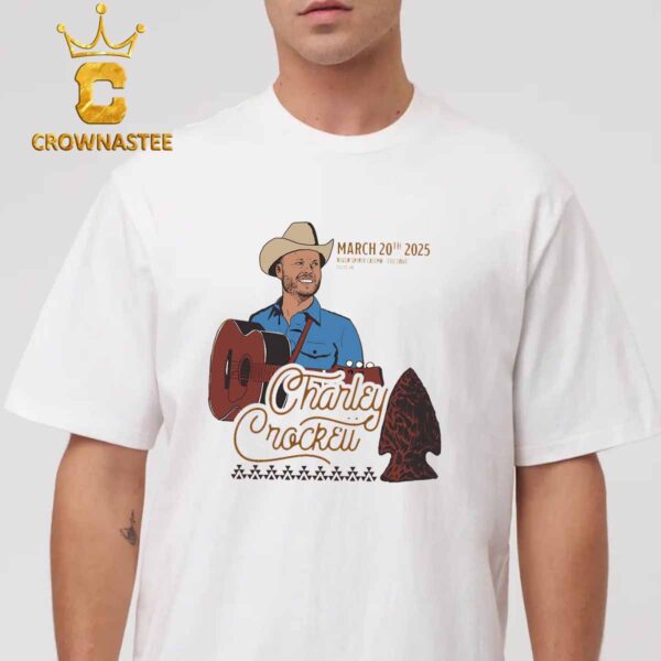 Charley Crockett River Spirit Casino The Cove Tulsa OK On March 20th 2025 Unisex T-Shirt