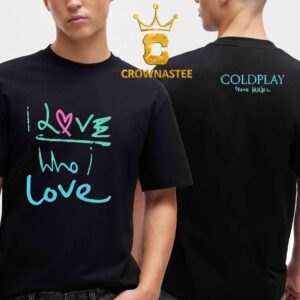 Coldplay I Love Who I Love Two Sided T-Shirt