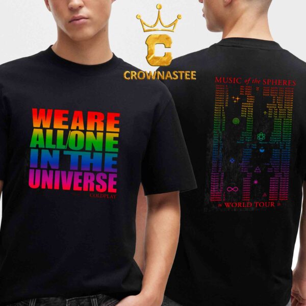 Coldplay We Are All One In The Universe Music Of Spheres Tour 2025 Two Sided T-Shirt