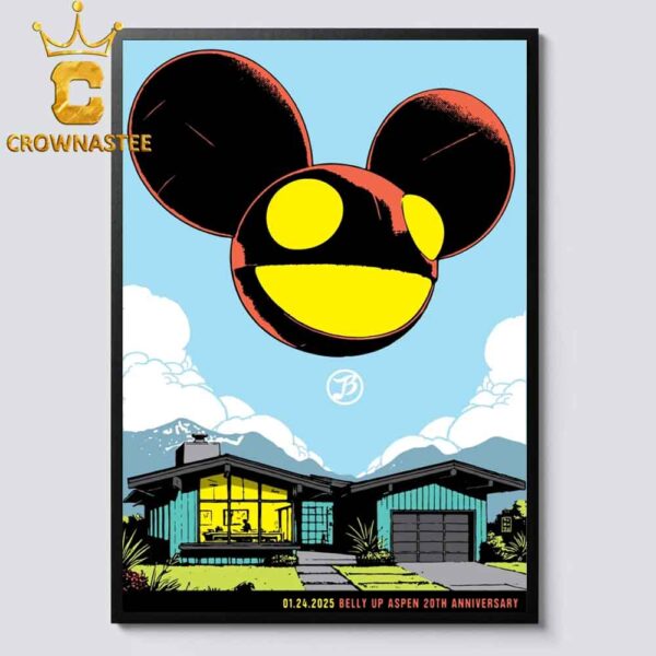 Deadmau5 Belly Up Aspen Celebrating The Club’s 20th Anniversary On January 24th 2025 Home Decor Poster Canvas