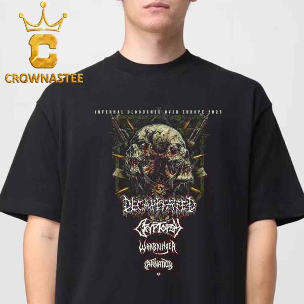 Decapitated Metal Festival Infernal Bloodshed Over Europe 2025 Unisex T Shirt