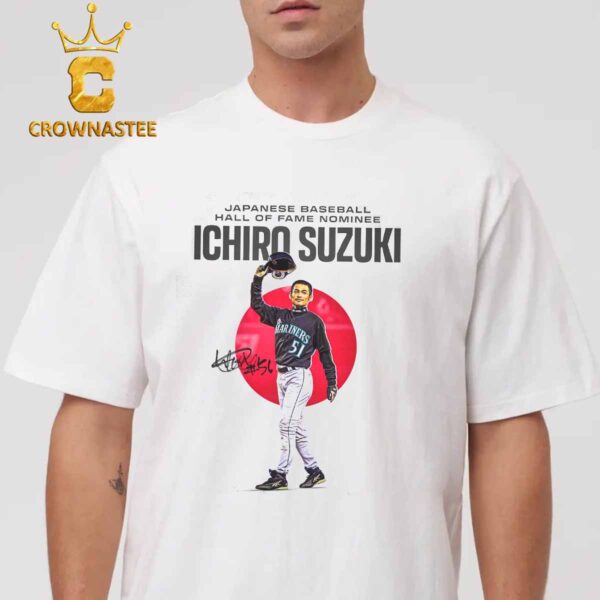 Ichiro Suzuki Japanese Baseball Hall Of Fame Nominee In Tokyo Signed Unisex T-Shirt