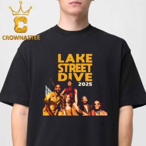 Lake Street Dive 2025 Unisex T-Shirt Hoodie Sweater