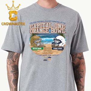 Notre Dame Vs Penn State College Football Semifinal Capital One Orange Bowl 2025 Battle By The Beach Classic T-Shirt Hoodie Sweater Long Sleeve