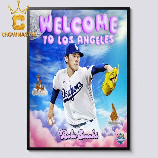 Roki Sasaki Welcome To Los Angeles Dodgers MLB Home Decor Poster Canvas