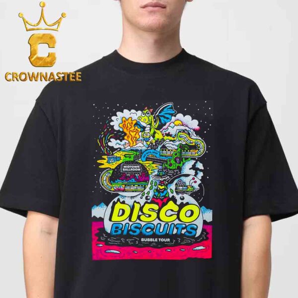 The Disco Biscuits Bend OR  2025 Midtown Ballroom On January 19th Bubble Tour Unisex T-Shirt