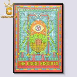 The Disco Biscuits Chico San Francisco Santa Cruz Crystal Bay CA From January 21st To 26th 2025 Home Decor Poster Canvas