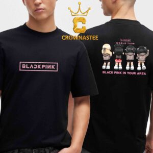 Blackpink 2025 World Tour In Your Area Two Sided T-Shirt Hoodie Sweater