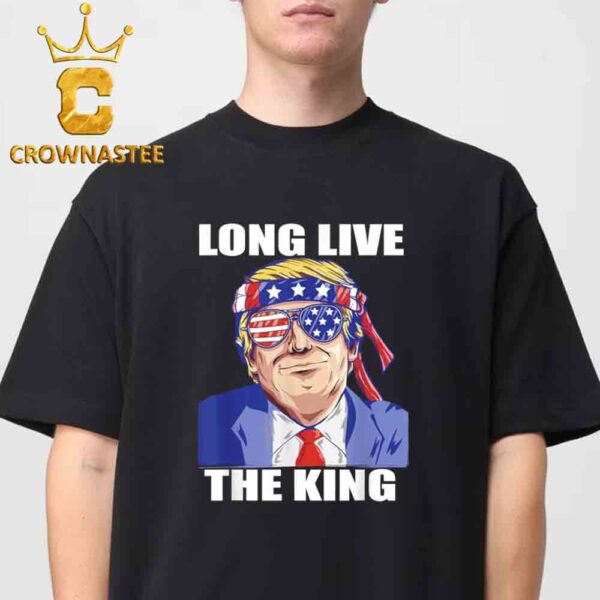 Donald Trump Long Live The King President Classic T-Shirt