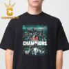 Philadelphia Eagles Super Bowl LIX Champhions All Team Unisex T-Shirt