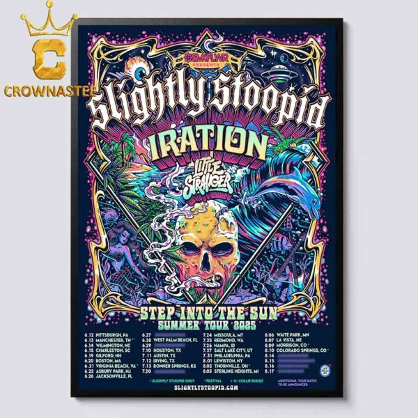 Slightly Stoopid Step Into The Sun Summer 2025 Tour Dates Home Decor Poster Canvas