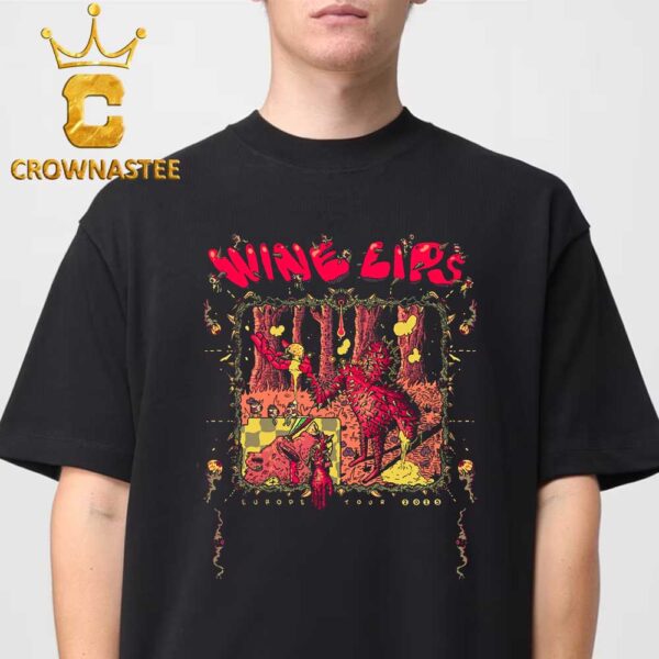 Wine Lips Band Europe 2025 Tour Dates Unisex T-Shirt