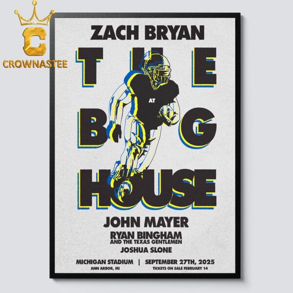 Zach Bryan The Big House Concert Michigan Stadium 2025 Ann Arbor MI On September 27th Decor Poster Canvas Crown