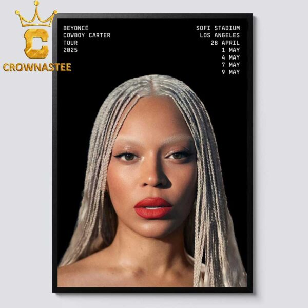 Beyonce Los Angeles 2025 SoFi Stadium Cowboy Carter Tour On April 28th Home Decor Poster Canvas