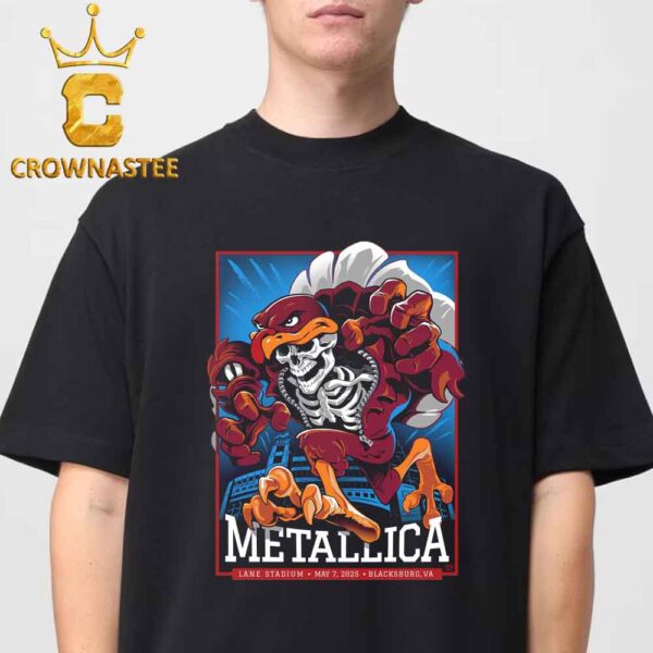 Metallica Blackburg VA 2025 Lane Stadium On May 7th M72 World Tour Unisex T-Shirt