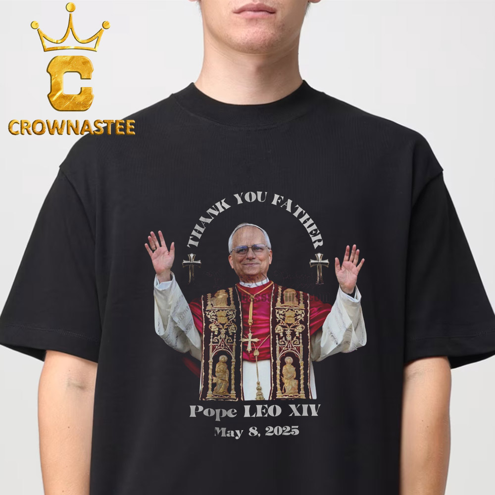 Pope Leo XIV Ha Bemus Papam Thank You Father Unisex T-Shirt Hoodie Sweater Pope Leo XIV Ha Bemus Papam Thank You Father Unisex T-Shirt Hoodie Sweater