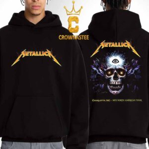 Metallica Charlotte NC 2025 Bank Of America Stadium On May 31st M72 North American Tour Two Sided Hoodie
