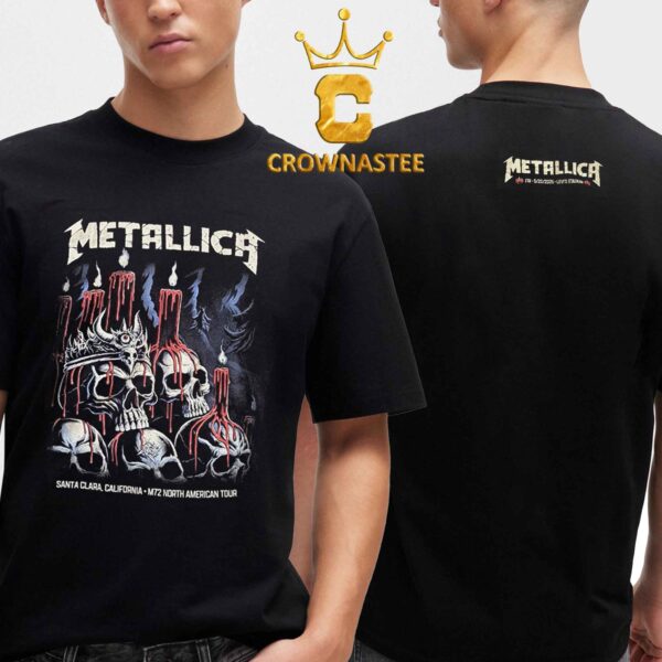Metallica M72 Santa Clara CA 2025 Levi’s Stadium On June 20th Two Sided T-Shirt