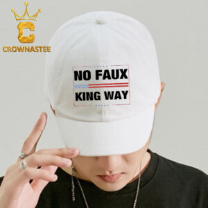 No Faux King Way Classic Hat Cap Snapback