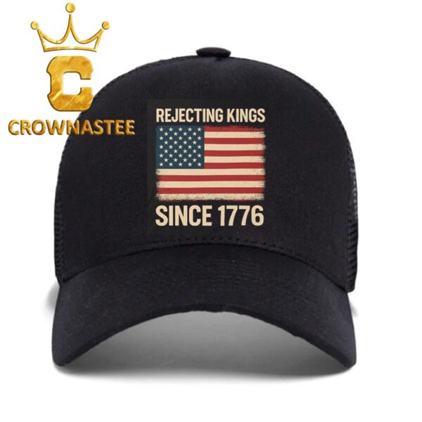 Rejecting Kings Since 1776 Classic Hat Cap Snapback