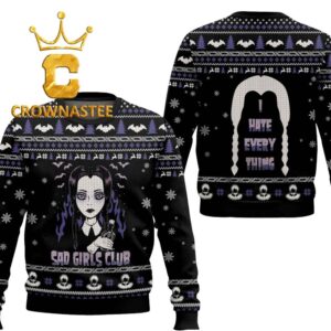 Wednesday Addam Sad Girl Club I Hate Everything Christmas Ugly Sweater