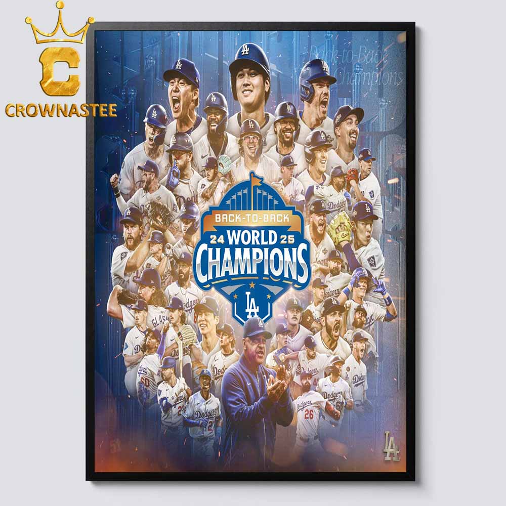 Los Angeles Dodgers 2025 MLB World Series Champions Back To Back Wall Decor Poster Canvas Crown