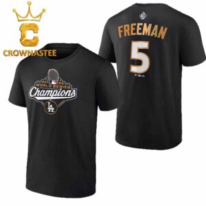 Los Angeles Dodgers Freddie Freeman 2025 MLB World Series Champions Big And Tall Name And Number Two Sided T-Shirt