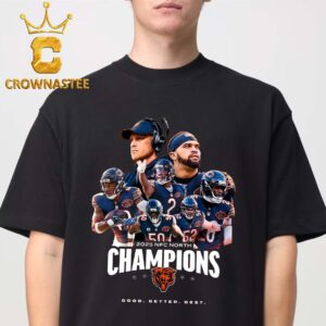 Chicago Bears 2025 Champions NFC North Division Good Better Best Unisex T-Shirt