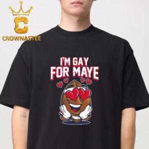 I’m Gay For Maye Unisex T-Shirt Hoodie Long Sleeve