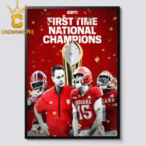 Indiana Hoosiers 2025 2026 National Champions CFP The First Time Home Decor Poster Canvas