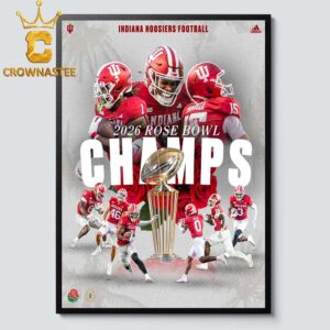 Indiana Hoosiers Football Champions Rose Bowl 2026 Home Decor Poster Canvas
