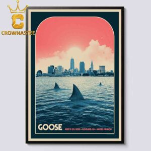 Goose The Band Jacobs Pavillion 2025 Cleverland OH June 19th 20th Home Decor Poster Canvas