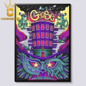 Goose The Band Saenger Theatre 2026 New Orleans LA April 21st 22nd Home Decor Poster Canvas
