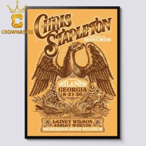 Chris Stapleton 2026 Mercedes Benz Stadium 2026 Atlanta Georgia Home Decor Poster Canvas