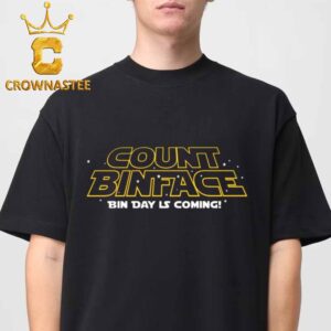 Count Binface Bin Day Is Coming Classic T-Shirt