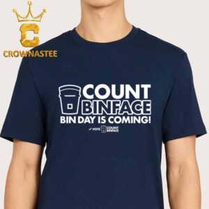 Count Binface Bin Day Is Coming Unisex T-Shirt