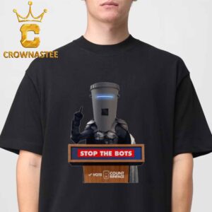 Count Binface Stop The Bots Unisex T-Shirt