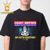 Count Binface Stop The Bots Unisex T-Shirt