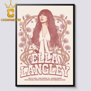 Ella Langley Dickies Arena 2026 Tour Fort Worth Texas August 15th Home Decor Poster Canvas