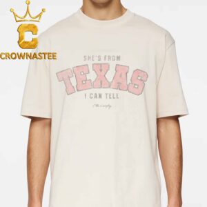 Ella Langley She’s From Texas Hilliard Center 2026 Cortus Christi Texas August 14th Unisex T-Shirt