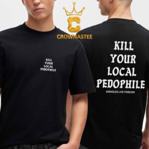 Kill Your Local Pedophile Medieval Trump South Carolina Two Sided T-Shirt