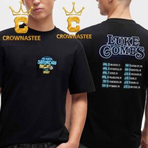 Luke Combs 2027 Tour Dates My Kinda Saturday Night Unisex Two Sided T-Shirt