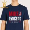 Mike Rogers For US Senate Campaign Unisex T-Shirt Mike Rogers For US Senate Campaign Unisex T-Shirt