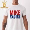 Mike Rogers For US Senate Political Unisex T-Shirt