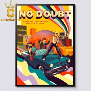No Doubt Sphere Las Vegas 2025 Tour May 6 8 9 Home Decor Poster Canvas