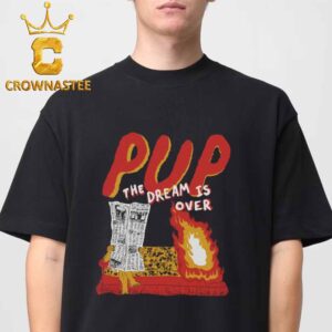 Pup The Band The Dream Is Over RBC Amphitheatre 2026 Tour Toronto ON Canada Pop Up Unisex T-Shirt