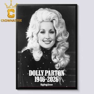 RIP Dolly Parton Death 1946 2026 Rolling Stone Cover Home Decor Poster Canvas
