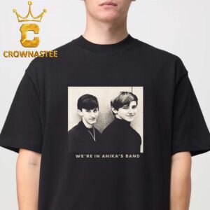 Rush School Boys We’re In Anika’s Band Unisex T-Shirt