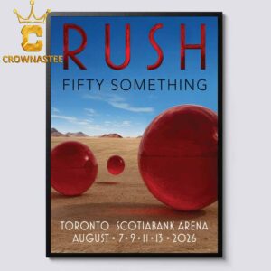 Rush Toronto 2026 Scotiabank Arena Ontario August 7 9 11 13 Home Decor Poster Canvas