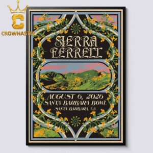 Sierra Ferrell Santa Barbara Bowl CA 2026 August 6th Home Decor Poster Canvas
